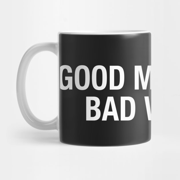 Good Moms Say Bad Words. by CityNoir